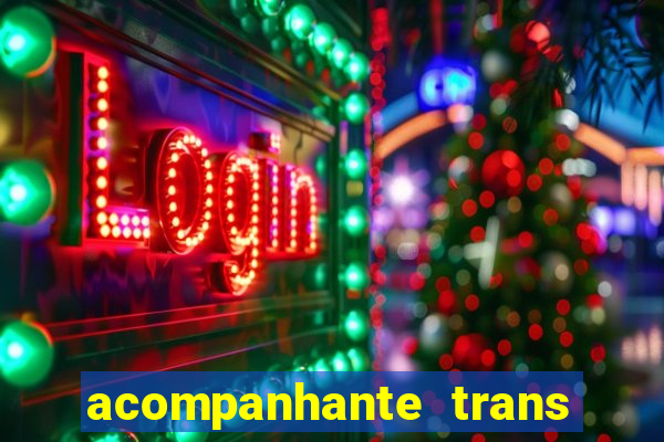 acompanhante trans de santos